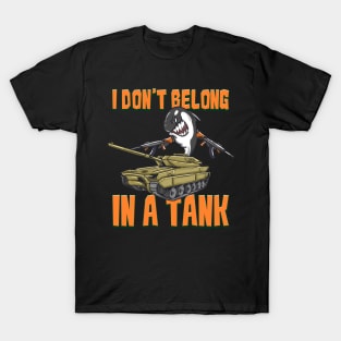 I Don't Belong In A Tank Funny Killer Whale Meme Orca Whale T-Shirt